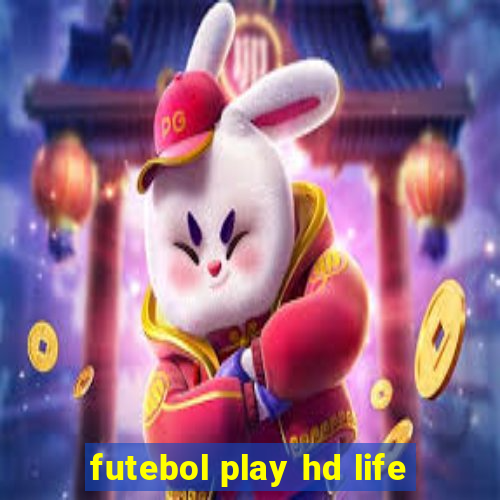 futebol play hd life